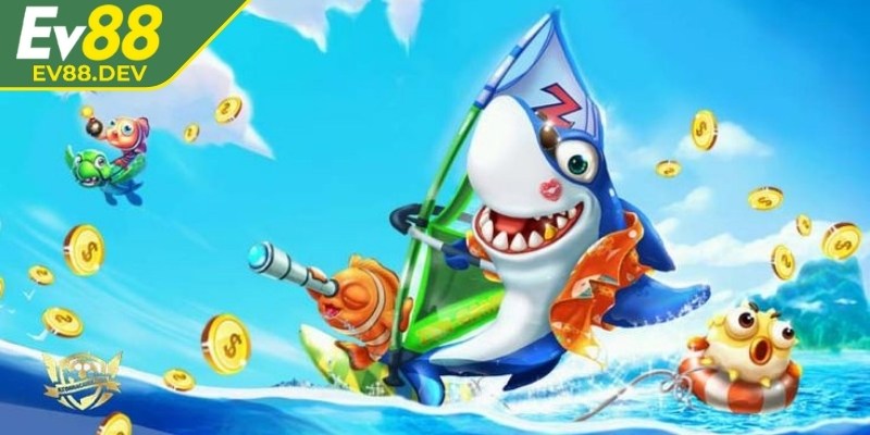 Toàn cảnh về thế giới đánh cá vui vẻ EV88